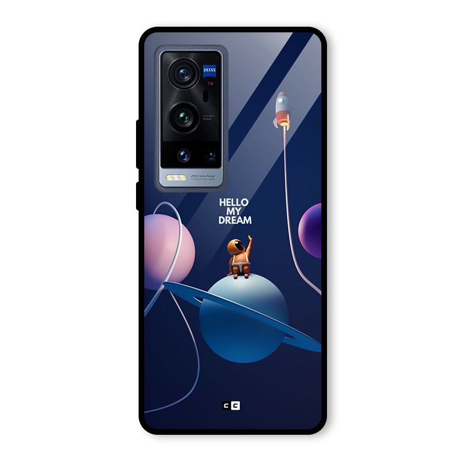 Hello My Dream Glass Back Case for Vivo X60 Pro Plus