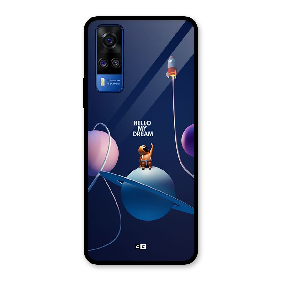 Hello My Dream Glass Back Case for Vivo Y31