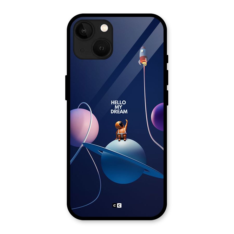 Hello My Dream Glass Back Case for iPhone 13