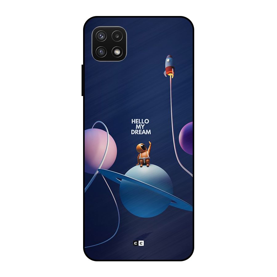 Hello My Dream Metal Back Case for Galaxy A22 5G