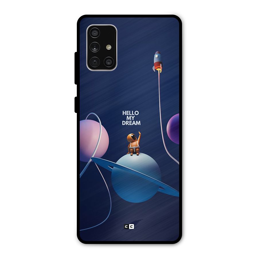 Hello My Dream Metal Back Case for Galaxy A71