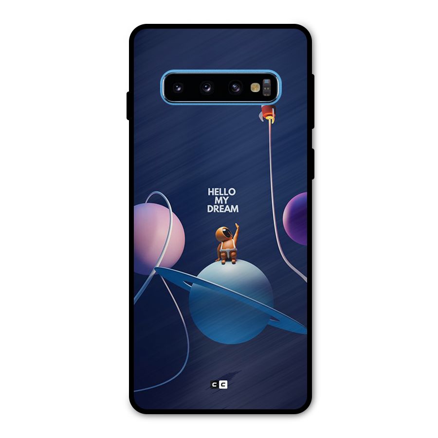 Hello My Dream Metal Back Case for Galaxy S10
