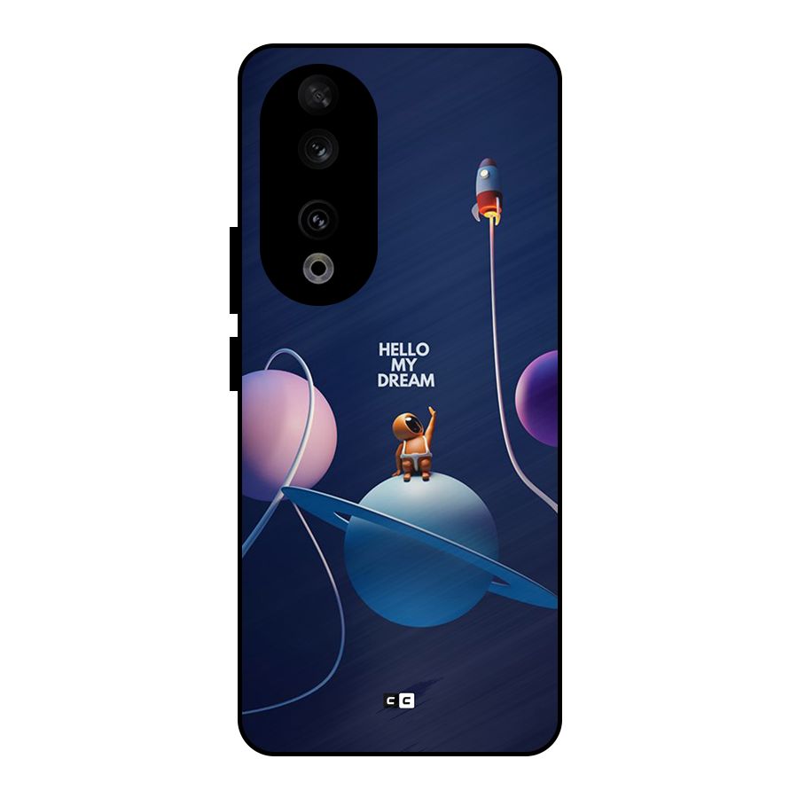 Hello My Dream Metal Back Case for Honor 90