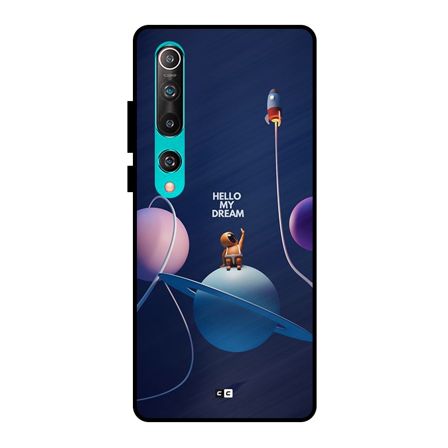 Hello My Dream Metal Back Case for Mi 10