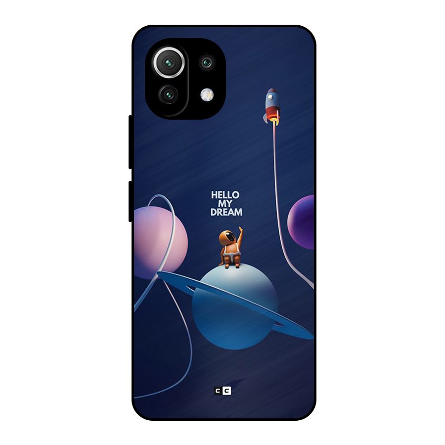 Hello My Dream Metal Back Case for Mi 11 Lite NE 5G