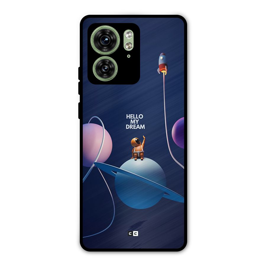 Hello My Dream Metal Back Case for Motorola Edge 40 5G