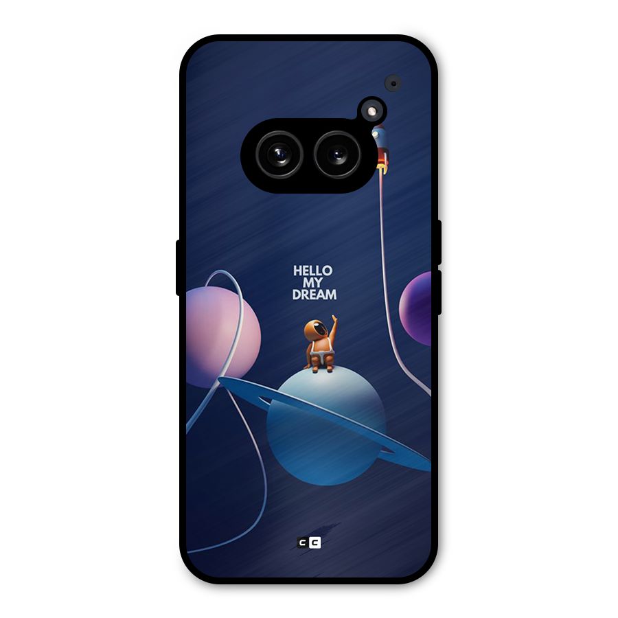 Hello My Dream Metal Back Case for Nothing Phone 2a Plus