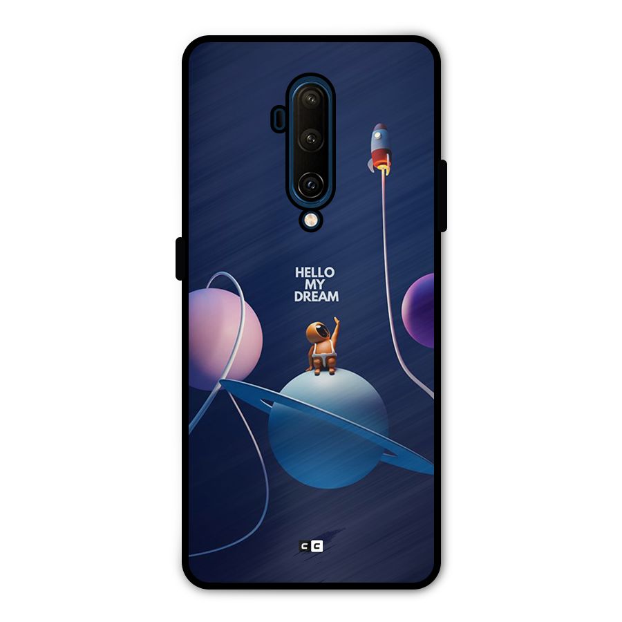 Hello My Dream Metal Back Case for OnePlus 7T Pro