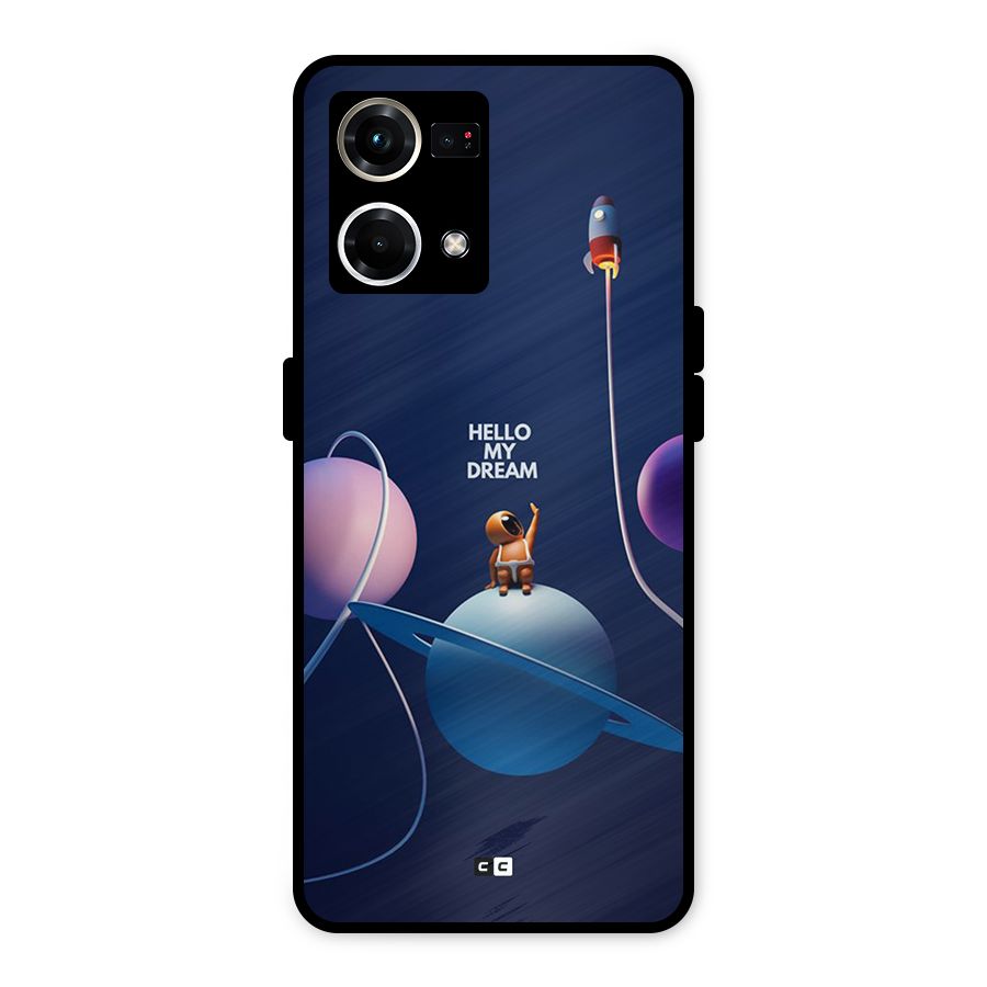 Hello My Dream Metal Back Case for Oppo F21 Pro 4G