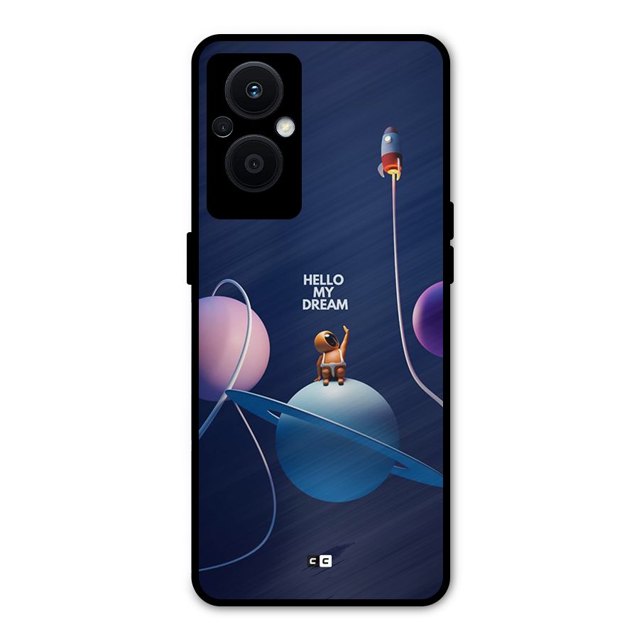 Hello My Dream Metal Back Case for Oppo F21 Pro 5G