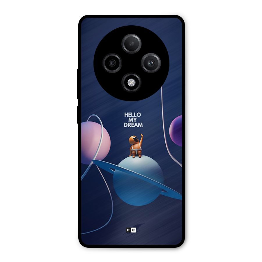 Hello My Dream Metal Back Case for Oppo F27 Pro Plus