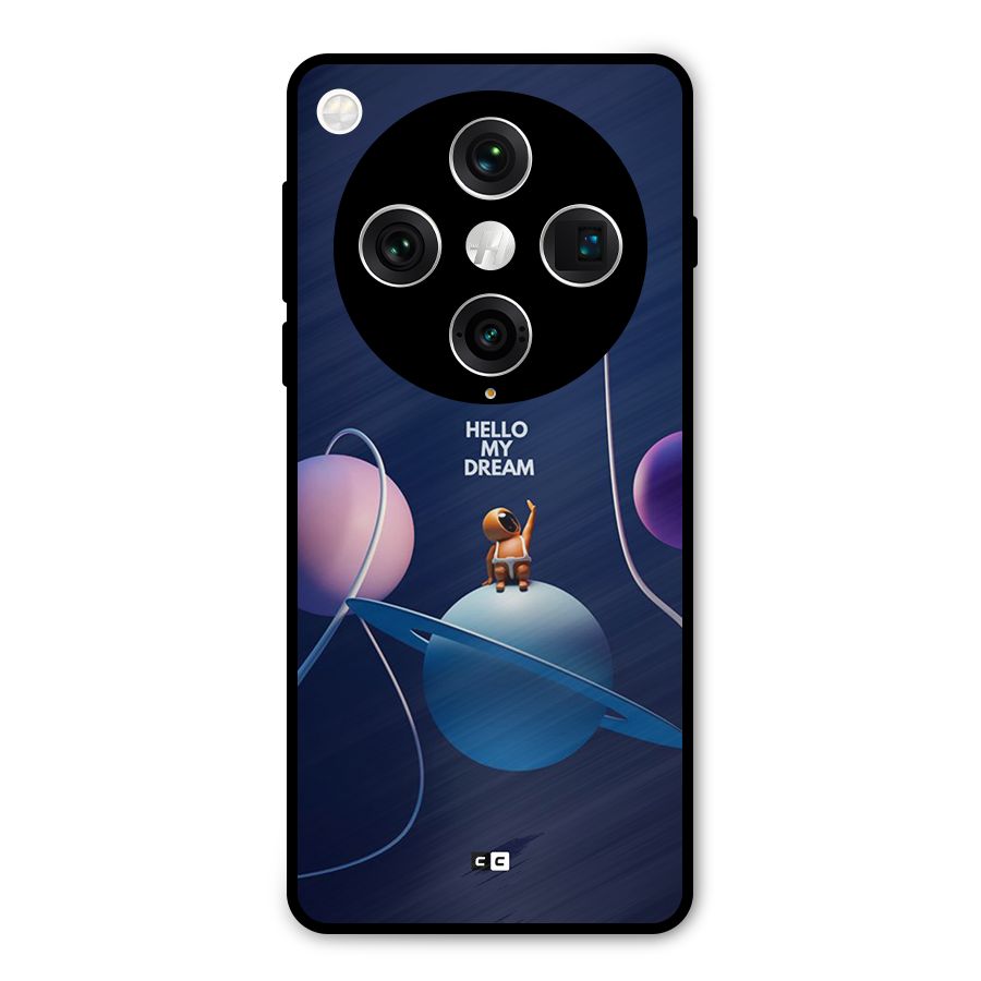 Hello My Dream Metal Back Case for Oppo Find X8 Pro