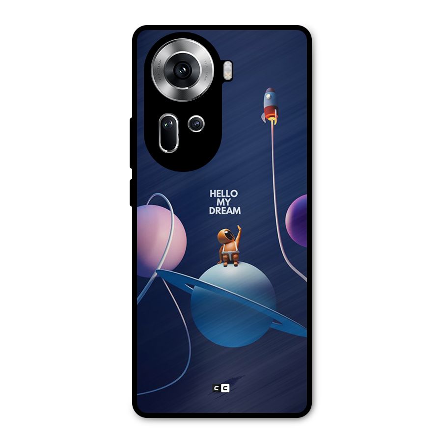 Hello My Dream Metal Back Case for Oppo Reno11 5G