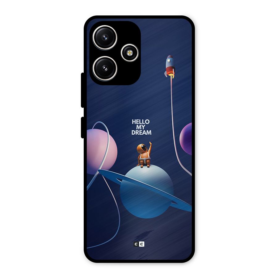Hello My Dream Metal Back Case for Poco M6 Pro