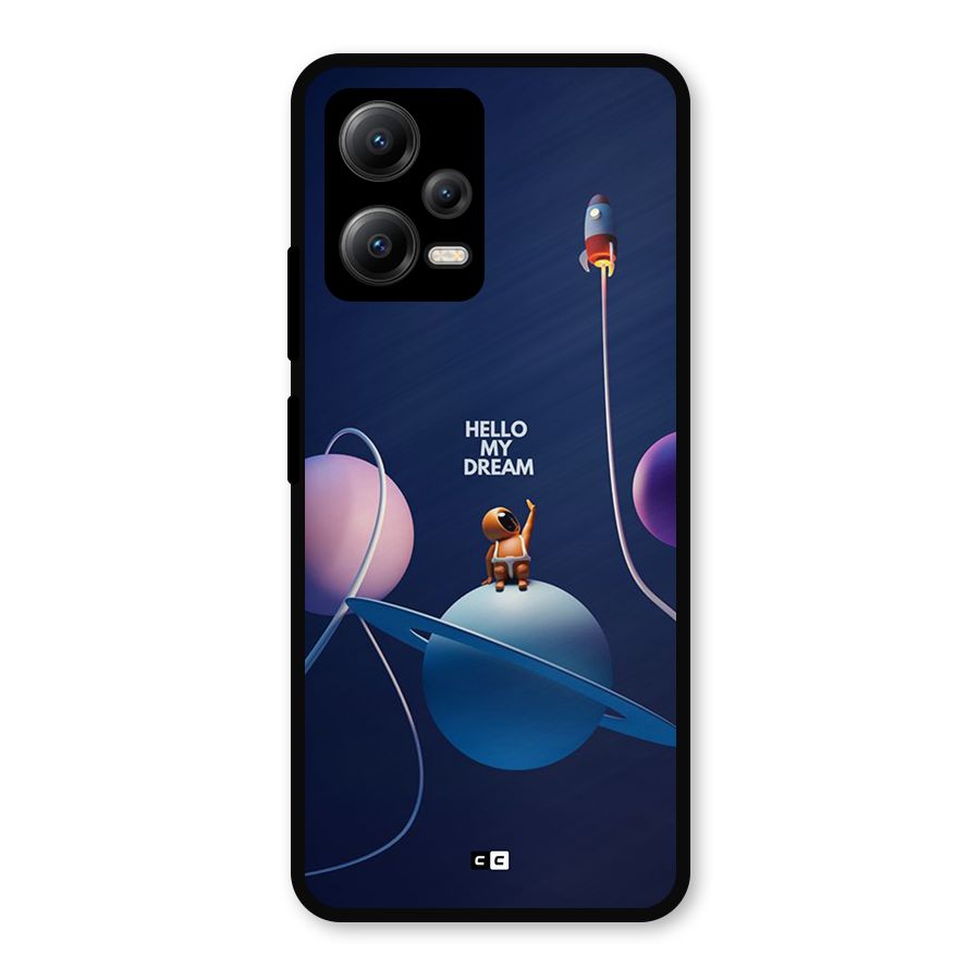 Hello My Dream Metal Back Case for Poco X5