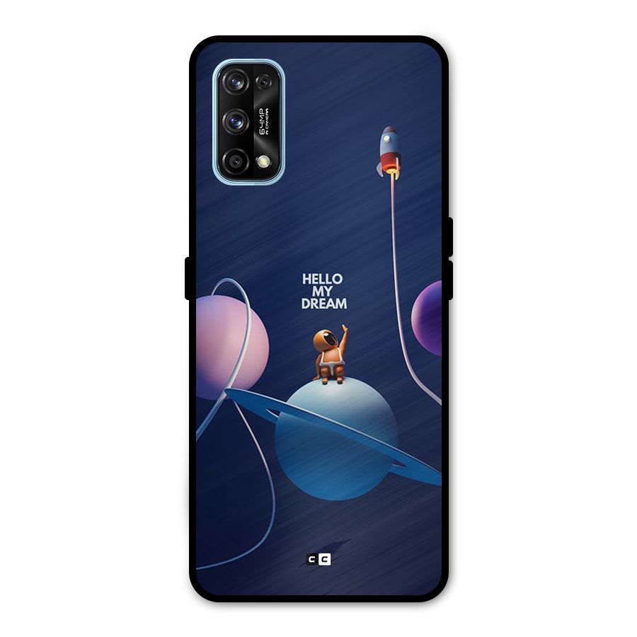 Hello My Dream Metal Back Case for Realme 7 Pro