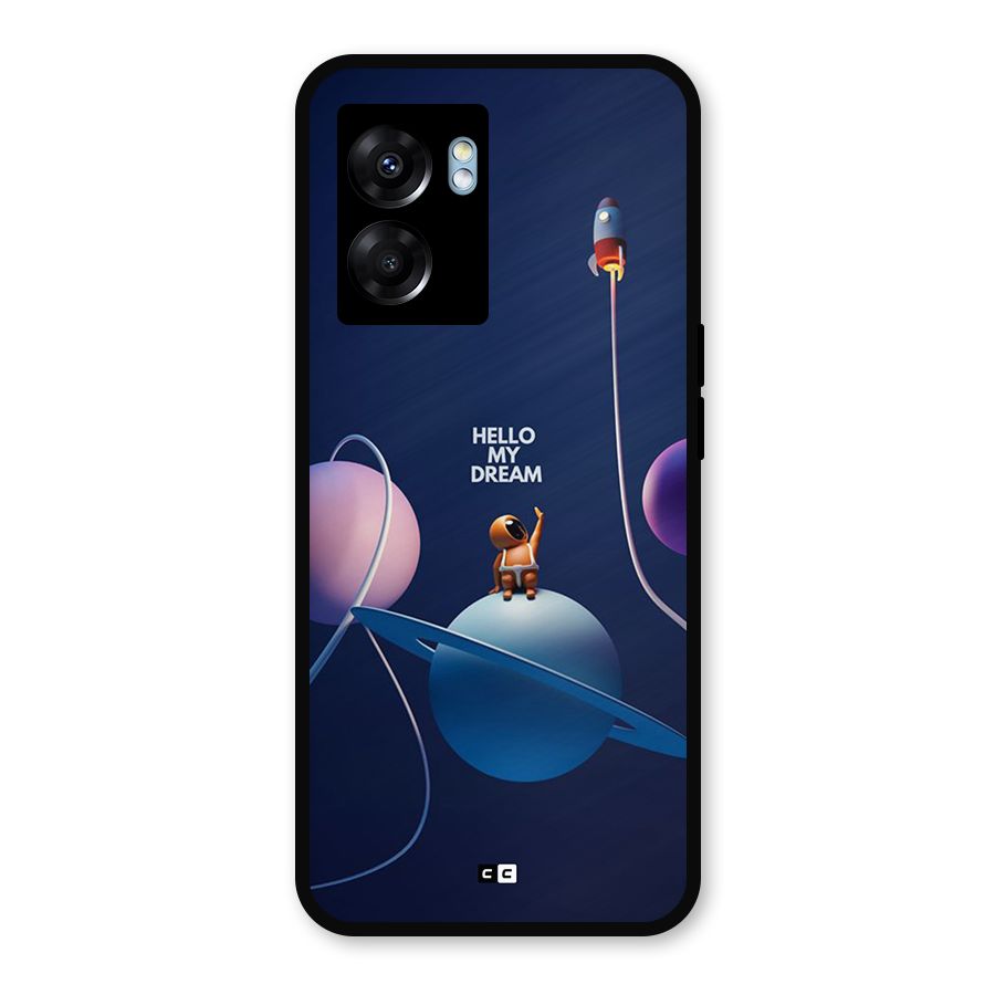 Hello My Dream Metal Back Case for Realme Narzo 50 5G