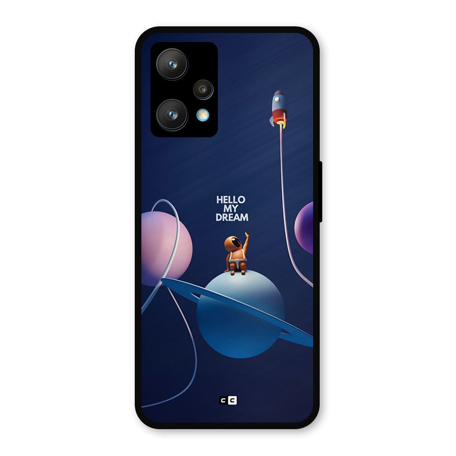 Hello My Dream Metal Back Case for Realme Narzo 50 Pro
