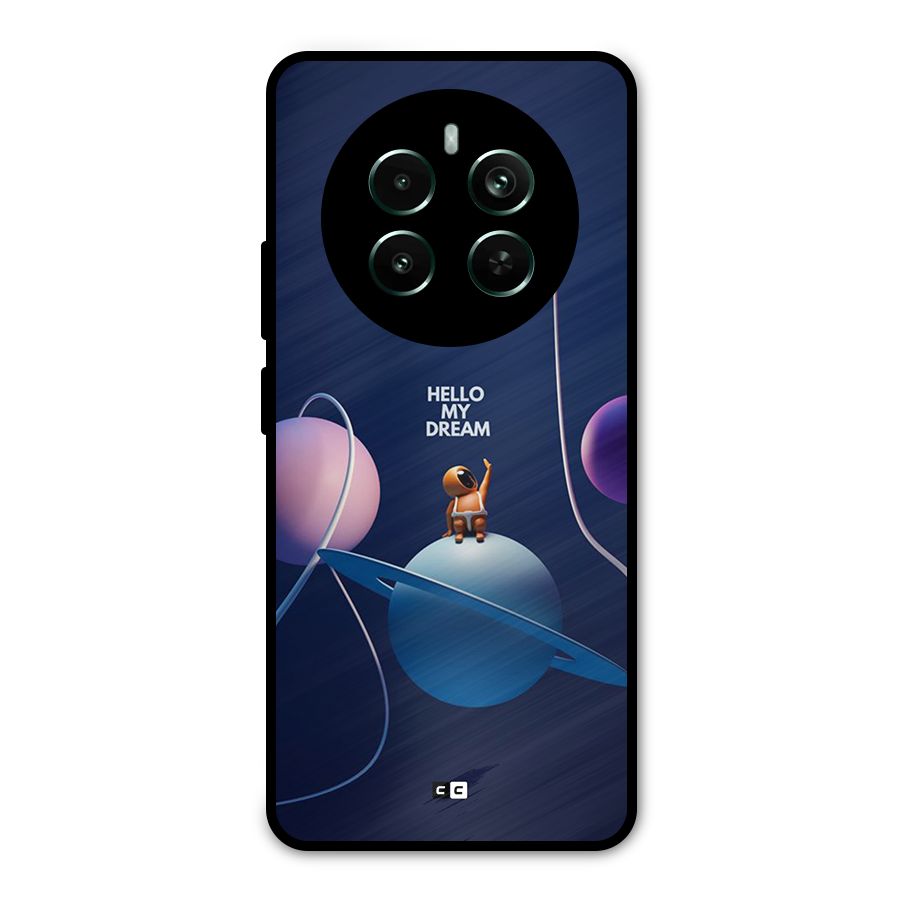 Hello My Dream Metal Back Case for Realme Narzo 70 Pro