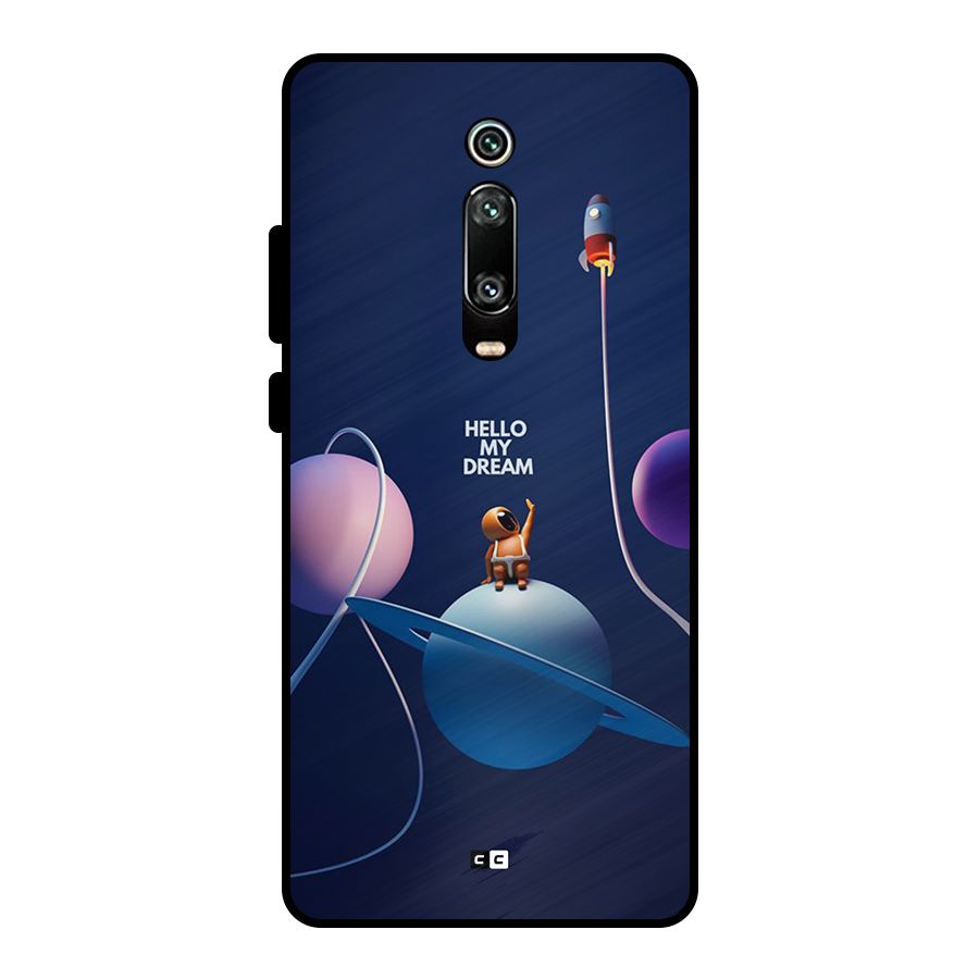 Hello My Dream Metal Back Case for Redmi K20