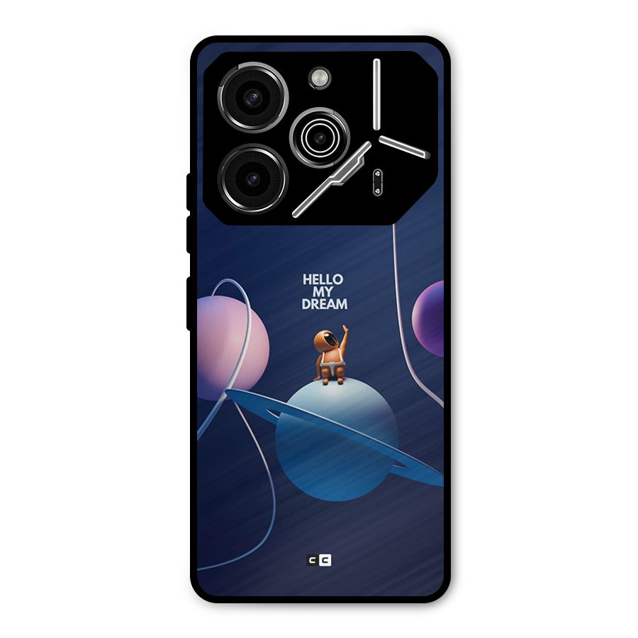 Hello My Dream Metal Back Case for Tecno Pova 6 Pro
