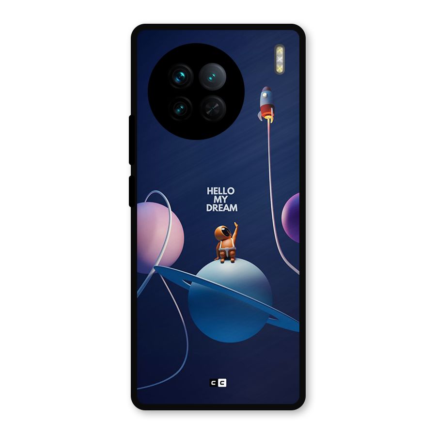 Hello My Dream Metal Back Case for Vivo X90
