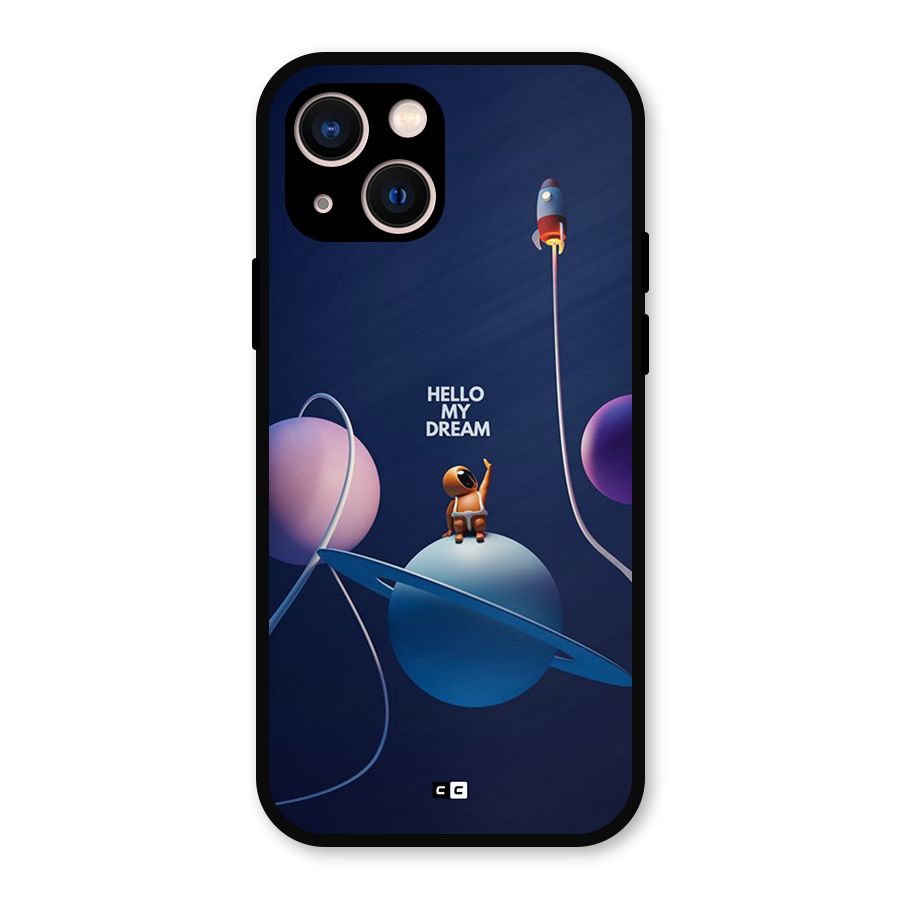 Hello My Dream Metal Back Case for iPhone 13
