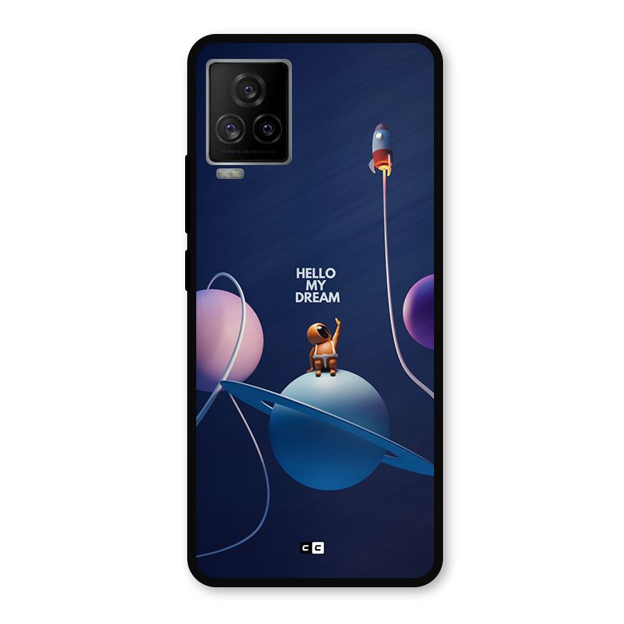 Hello My Dream Metal Back Case for iQOO 7 Legend 5G