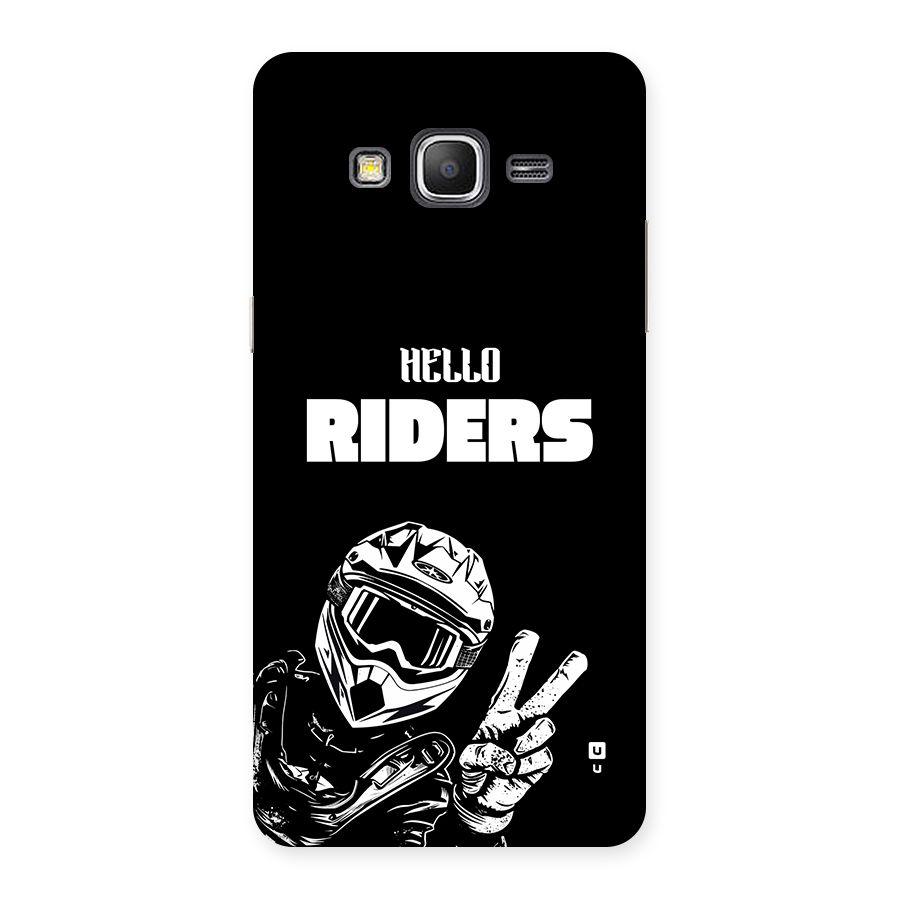 Hello Riders Back Case for Galaxy Grand Prime