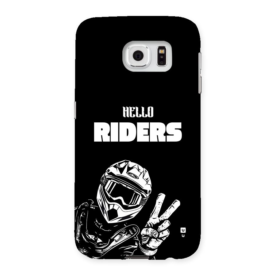 Hello Riders Back Case for Galaxy S6