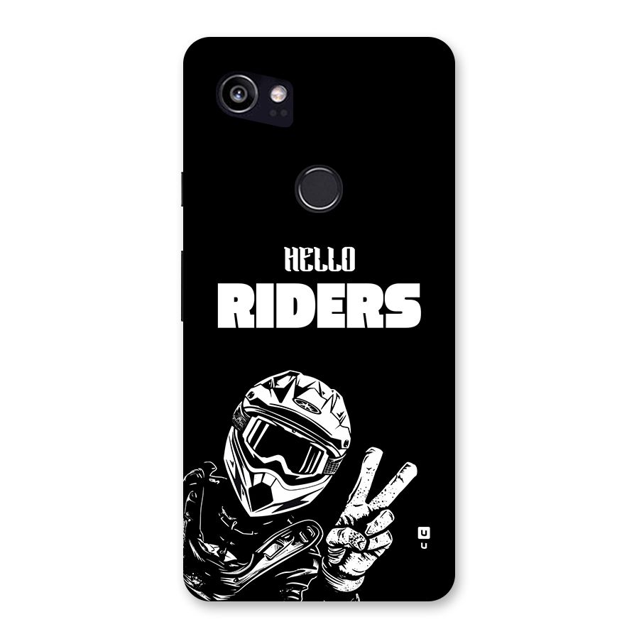 Hello Riders Back Case for Google Pixel 2 XL
