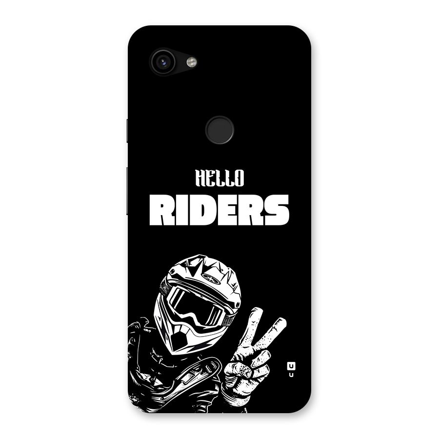 Hello Riders Back Case for Google Pixel 3a XL