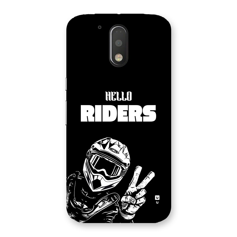 Hello Riders Back Case for Moto G4 Plus