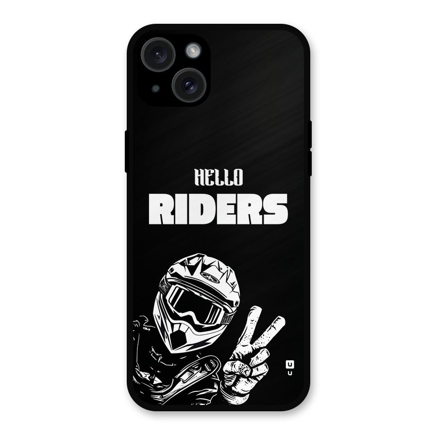 Hello Riders Metal Back Case for iPhone 15 Plus