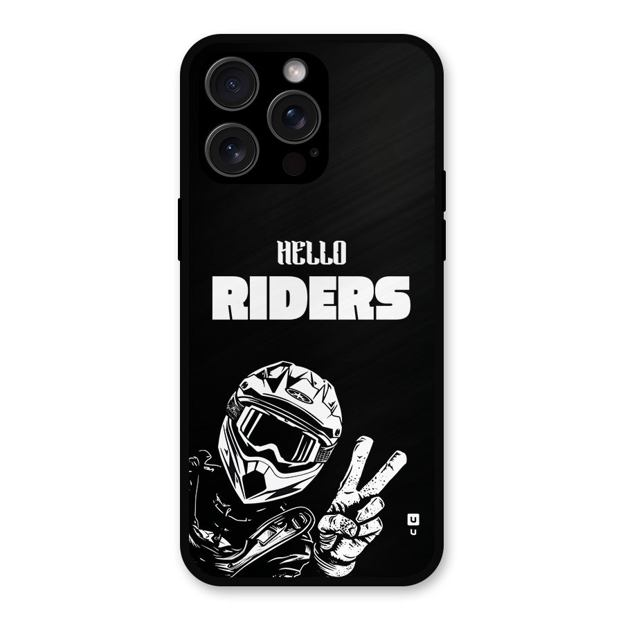 Hello Riders Metal Back Case for iPhone 15 Pro Max