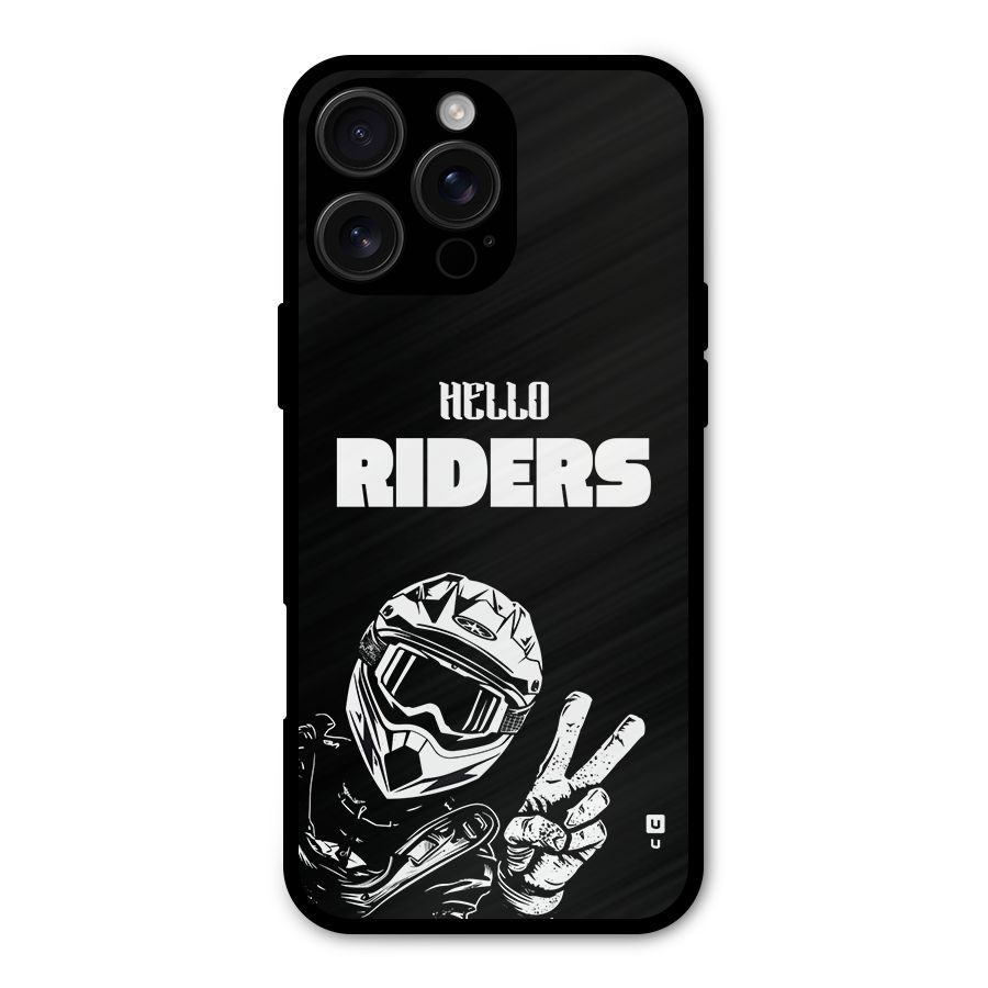 Hello Riders Metal Back Case for iPhone 16 Pro Max