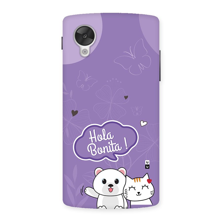 Hola Bonita Back Case for Google Nexus 5