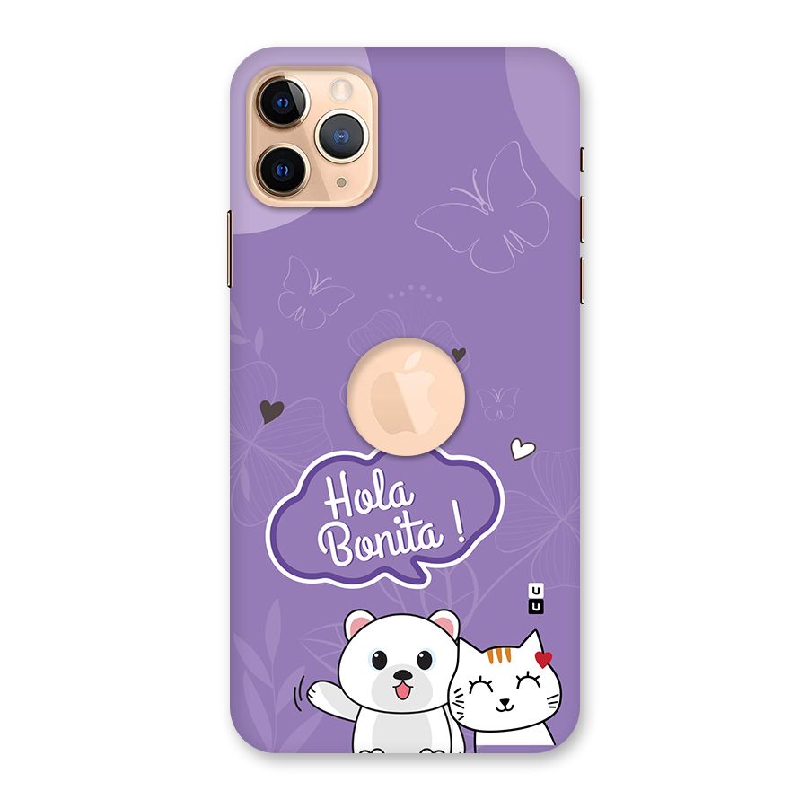 Hola Bonita Back Case for iPhone 11 Pro Max Logo Cut