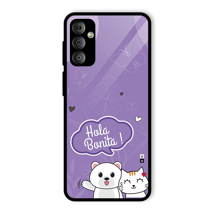 Hola Bonita Glass Back Case for Galaxy F23