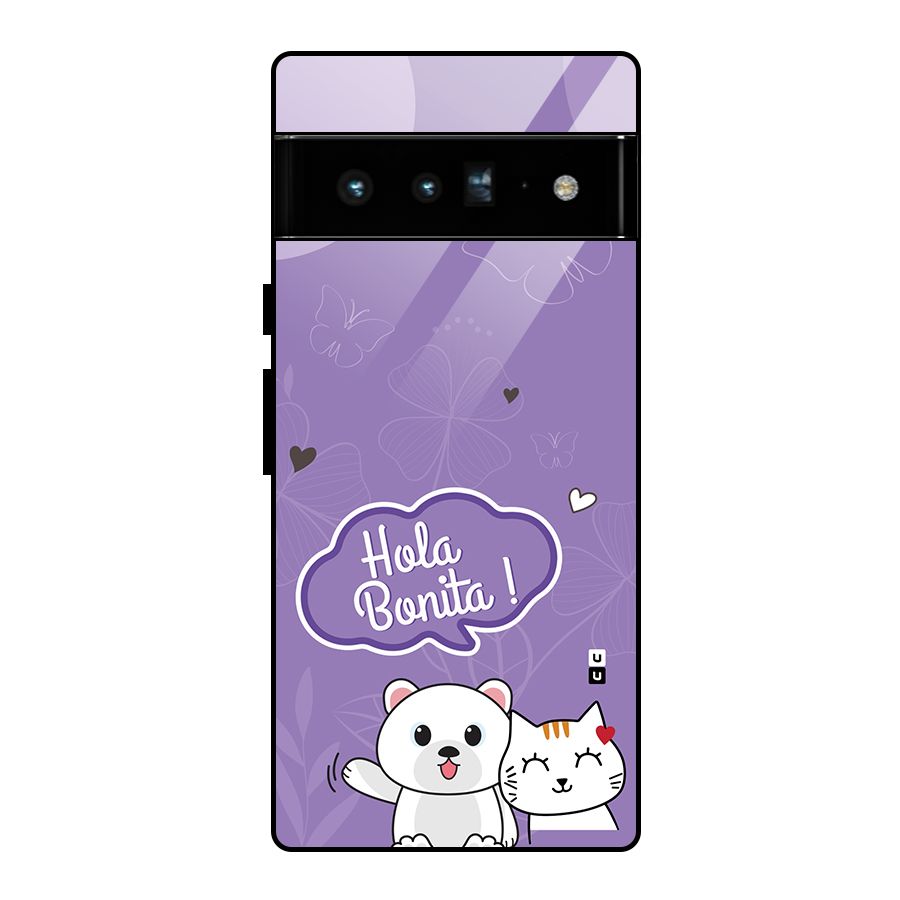Hola Bonita Glass Back Case for Google Pixel 6 Pro