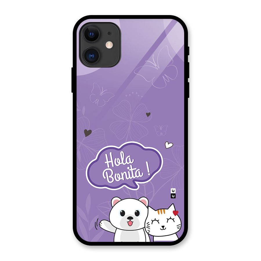 Hola Bonita Glass Back Case for iPhone 11
