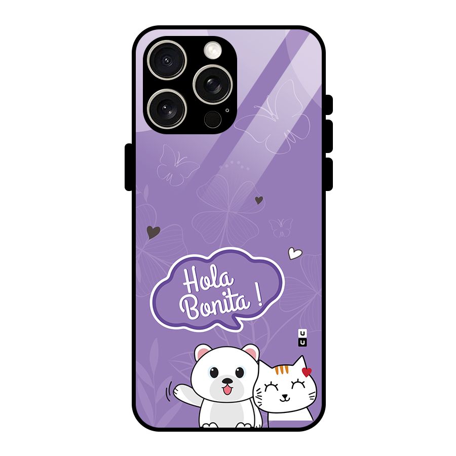 Hola Bonita Glass Back Case for iPhone 15 Pro Max