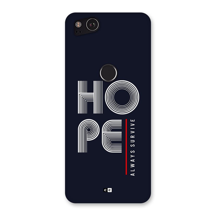 Hope Survives Back Case for Google Pixel 2