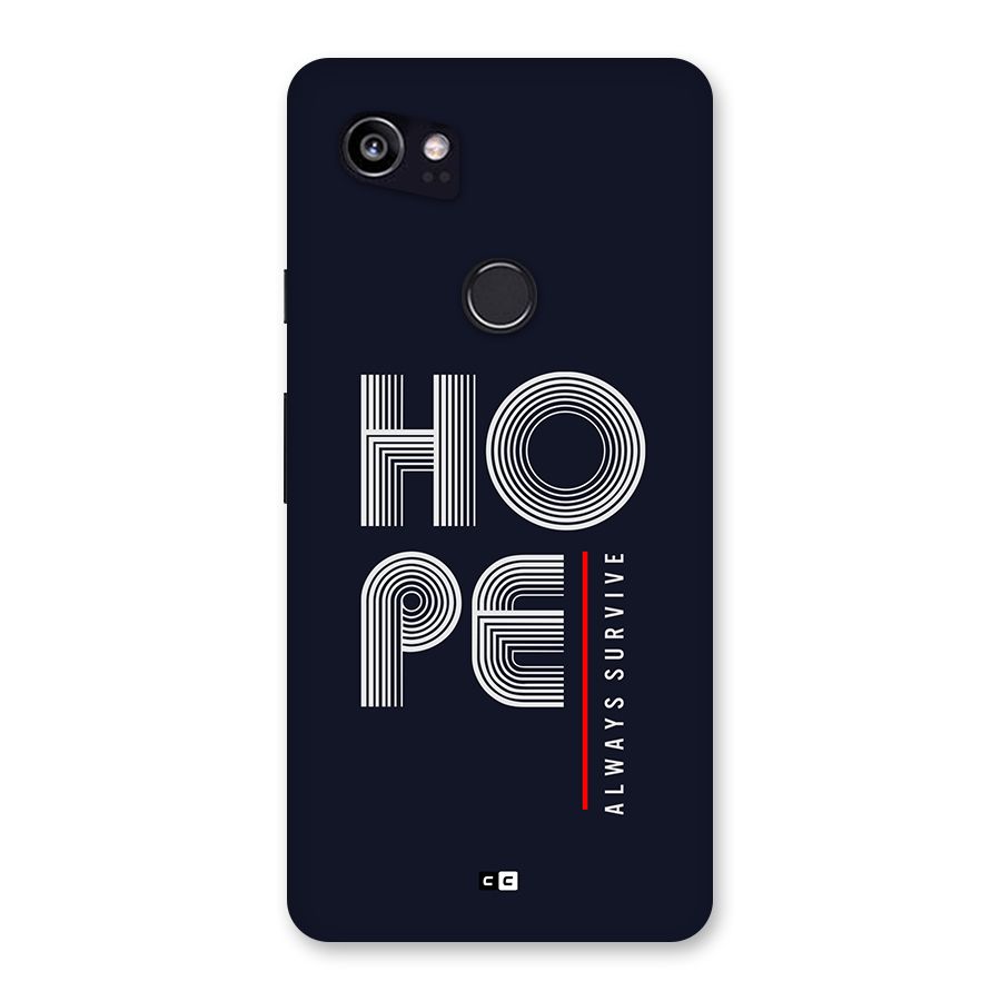 Hope Survives Back Case for Google Pixel 2 XL