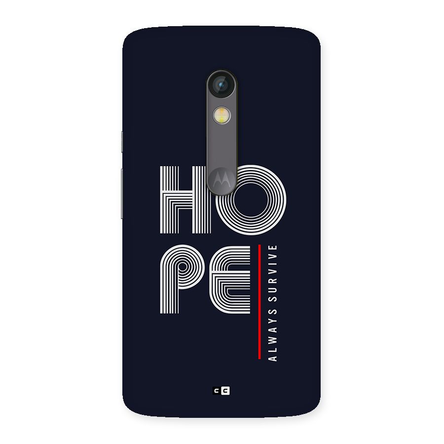 Hope Survives Back Case for Moto X Play