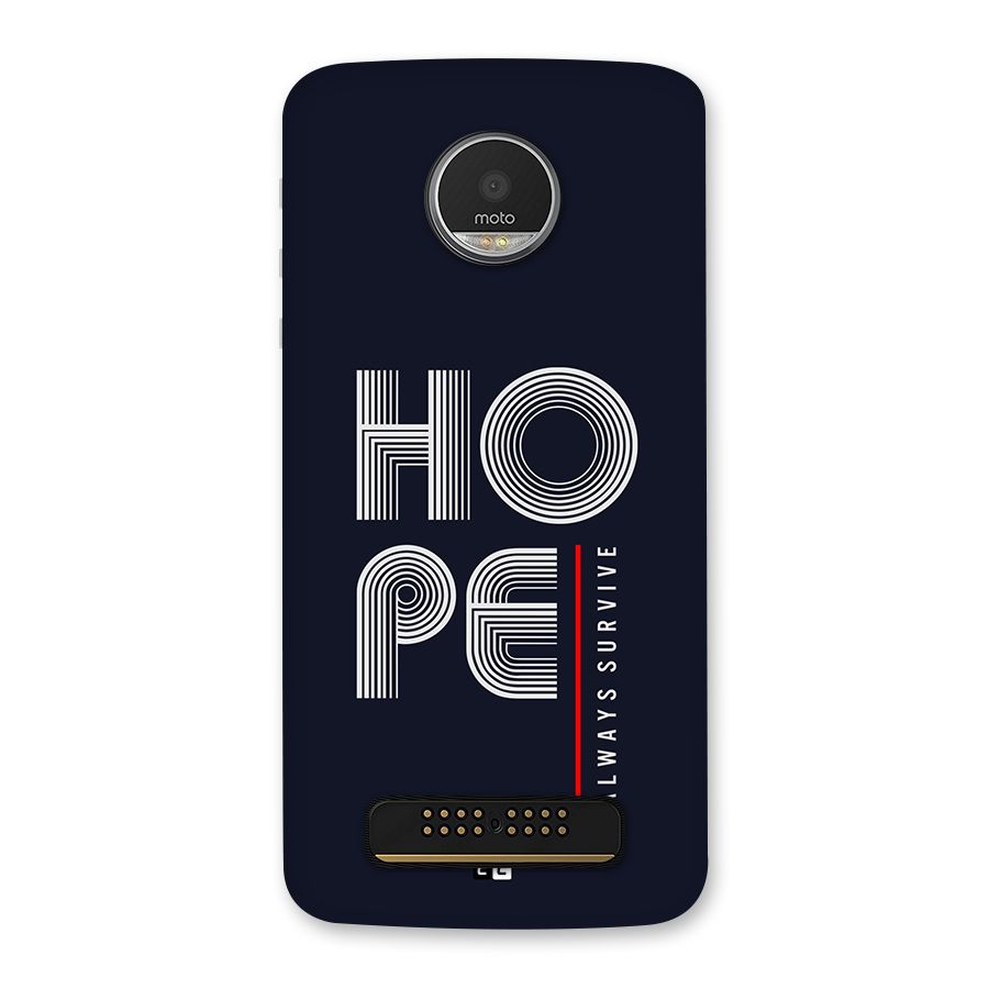Hope Survives Back Case for Moto Z Play