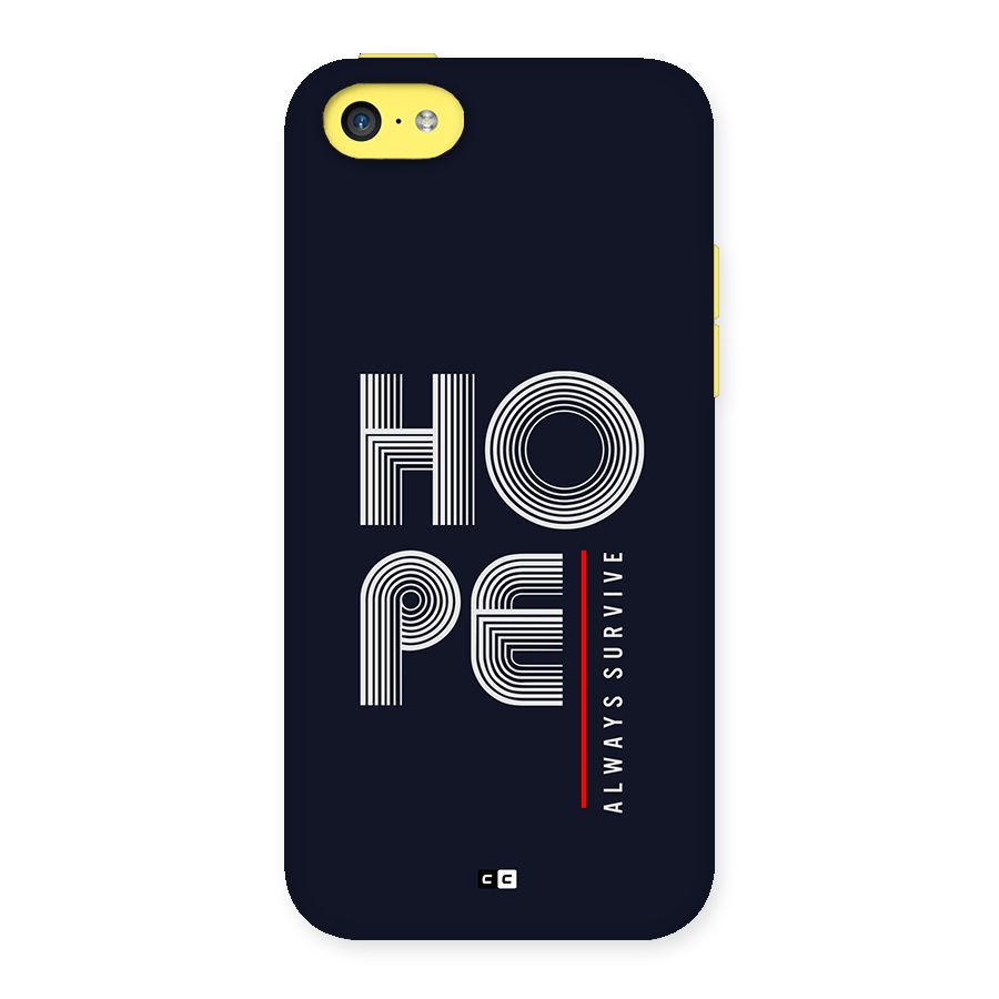 Hope Survives Back Case for iPhone 5C