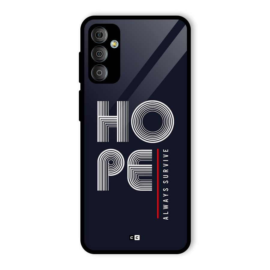 Hope Survives Glass Back Case for Galaxy F23