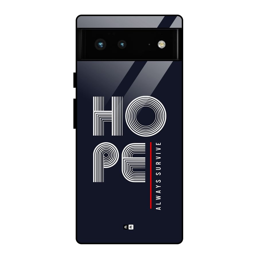 Hope Survives Glass Back Case for Google Pixel 6