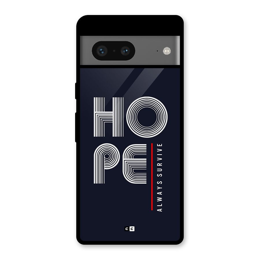 Hope Survives Glass Back Case for Google Pixel 7